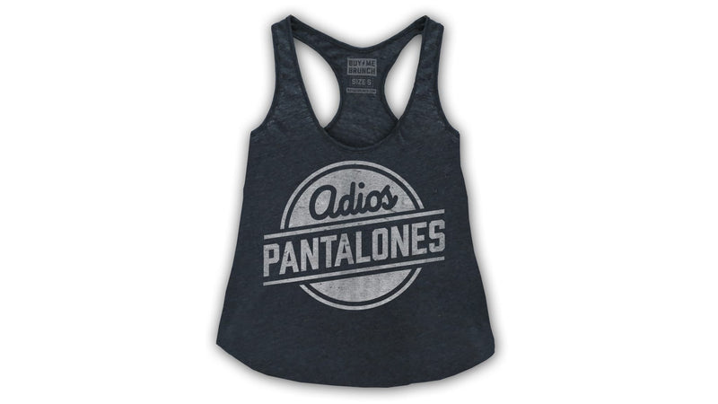 Adios Pantalones Tank