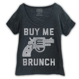 Buy Me Brunch Tee