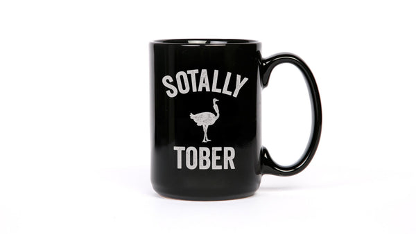 Sotally Tober Mug