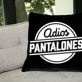 Adios Pantalones Pillow