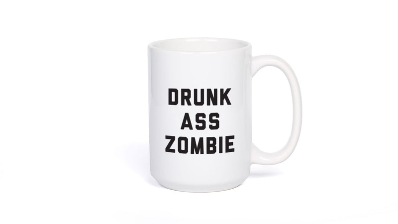 Drunk Ass Zombie Coffee Mug