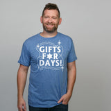 Gifts For Days Tee