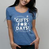 Gifts For Days Tee