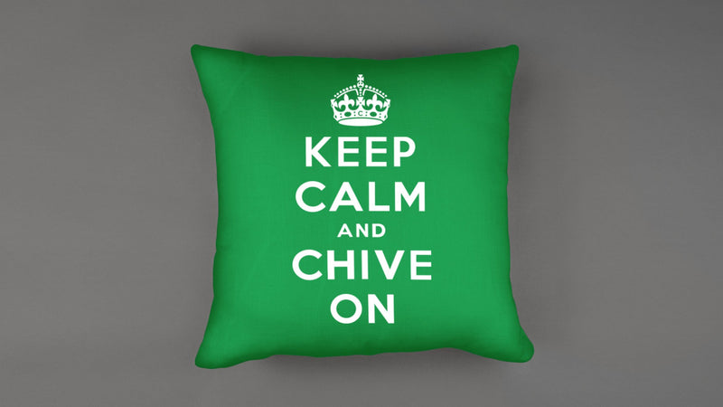 Keep Calm and Chive On Throw Pillow