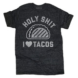 Holy Shit I Love Tacos Tee