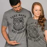 Take Naps Not Drugs T-Shirt