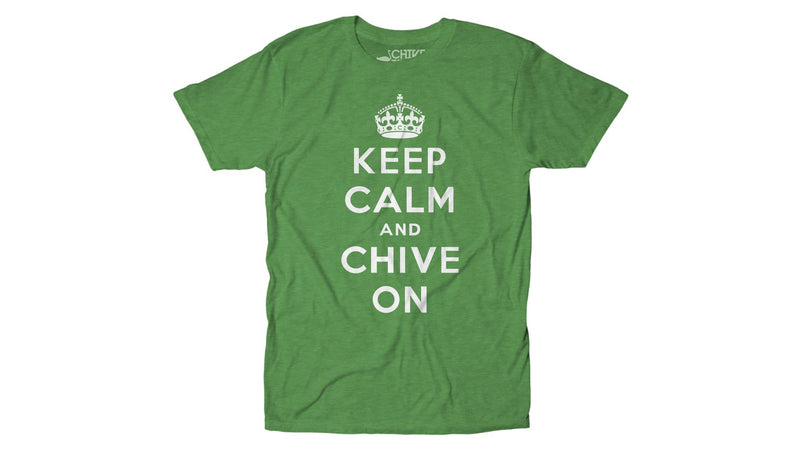 Keep Calm and Chive On Tee