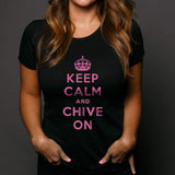 Keep Calm and Chive On Pink Tee