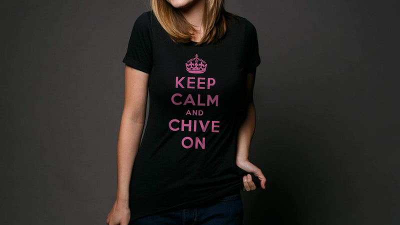 Keep Calm and Chive On Pink Tee