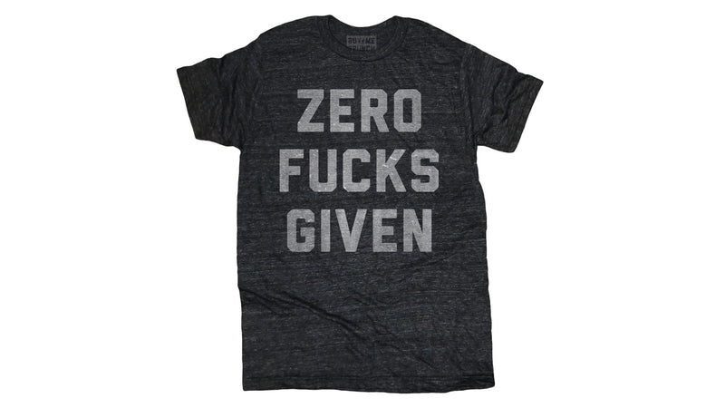 Zero Fucks Given Tee