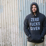 Zero Fucks Given Hoodie