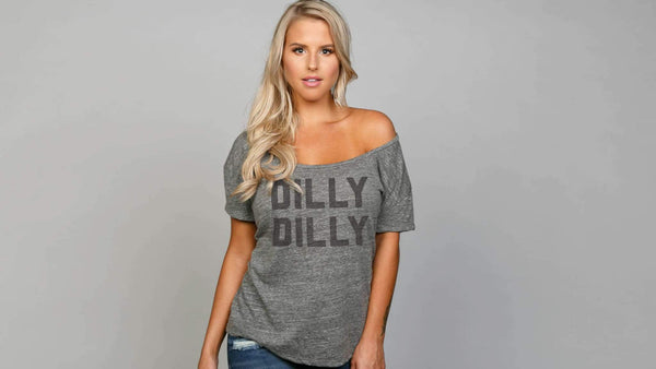 Dilly Dilly Tee