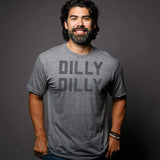 Dilly Dilly Tee